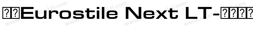 字体Eurostile Next LT字体转换
